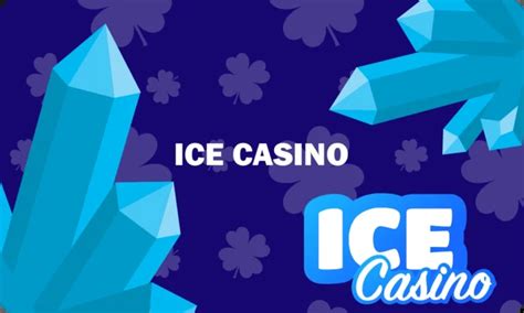 Ice Casino Online .
